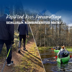 kepikõnni ja kanuumatk