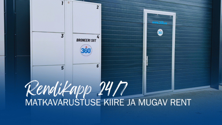 360 KRAADI matkavarustuse rent mugavalt rendikappi