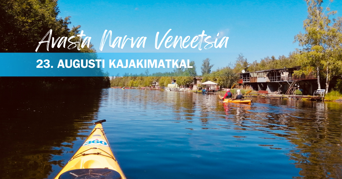 narva veneetsia kajakimatk